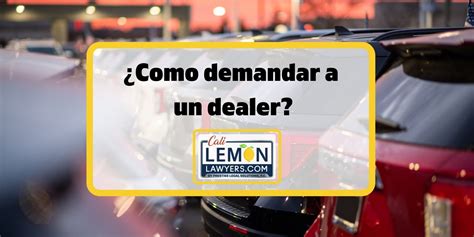 que abogado necesito para demandar un dealer|¿Qué tipo de abogado necesito para de.
